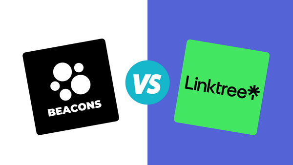 Beacons vs Linktree: Which One is Best for You?